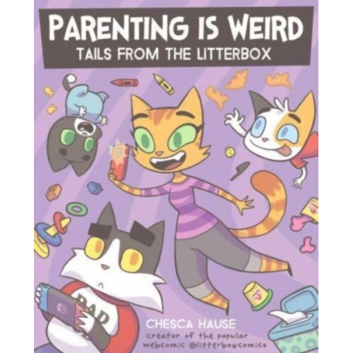 Chesca Hause - Parenting Is Weird