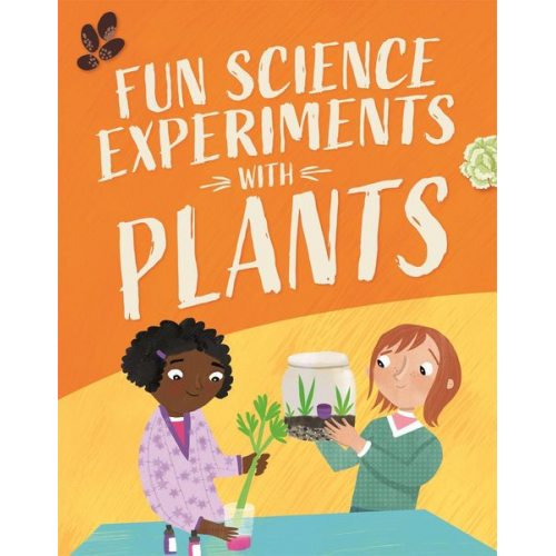 Claudia Martin - Fun Science: Experiments with Plants