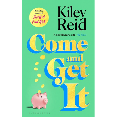 Kiley Reid - Come and Get It