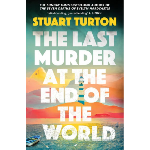 Stuart Turton - The Last Murder at the End of the World