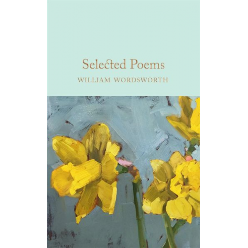 William Wordsworth - Selected Poems