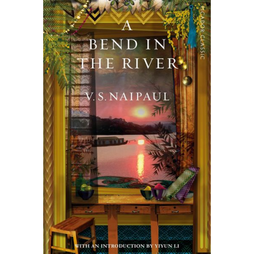 Vidiahar Surajprasad Naipaul - A Bend in the River