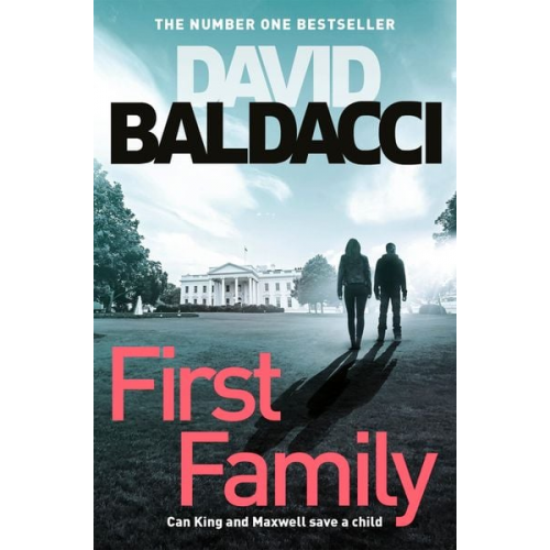 David Baldacci - First Family