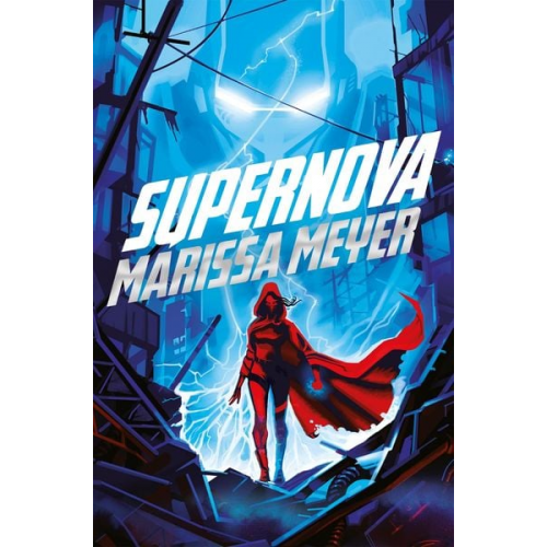 Marissa Meyer - Archenemies 2. Supernova