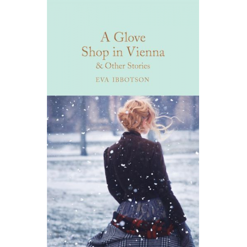 Eva Ibbotson - A Glove Shop in Vienna and Other Stories