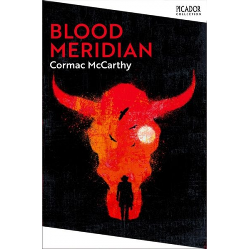 Cormac McCarthy - Blood Meridian