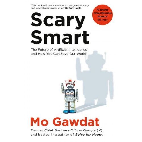 Mo Gawdat - Scary Smart