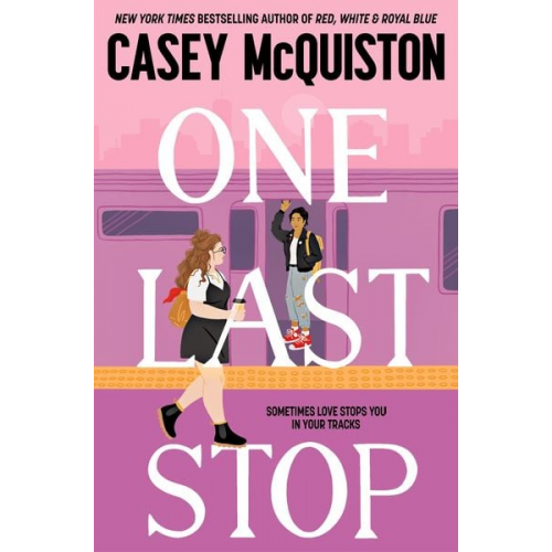 Casey McQuiston - One Last Stop