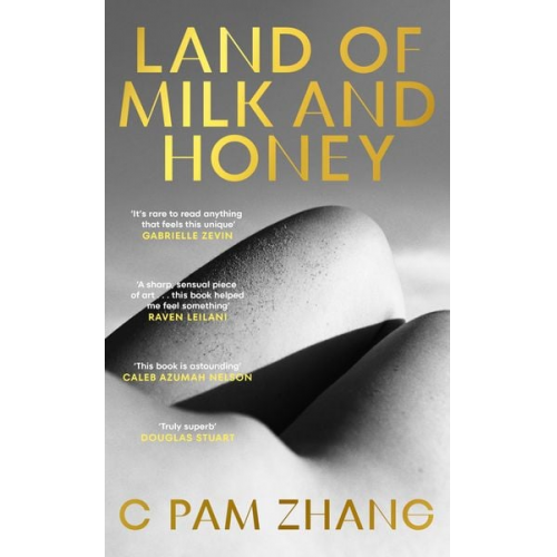 C. Pam Zhang - Land of Milk and Honey