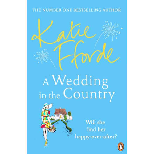 Katie Fforde - A Wedding in the Country