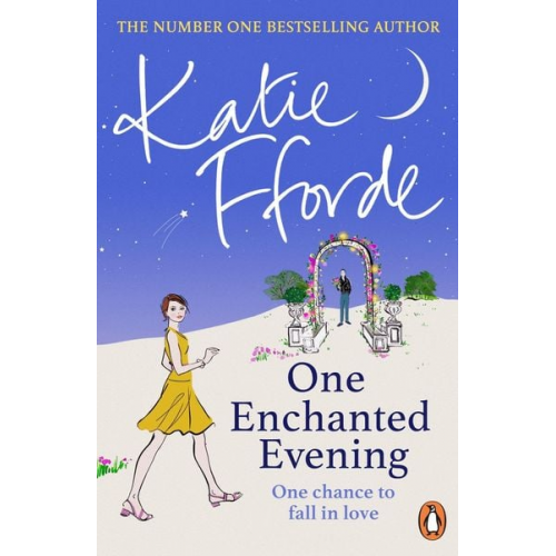 Katie Fforde - One Enchanted Evening