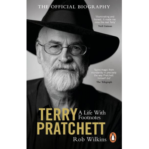 Rob Wilkins - Terry Pratchett: A Life With Footnotes