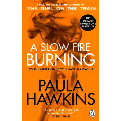 Paula Hawkins - A Slow Fire Burning