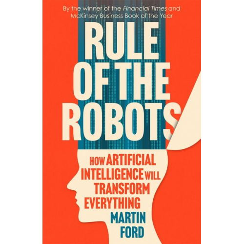 Martin Ford - Rule of the Robots