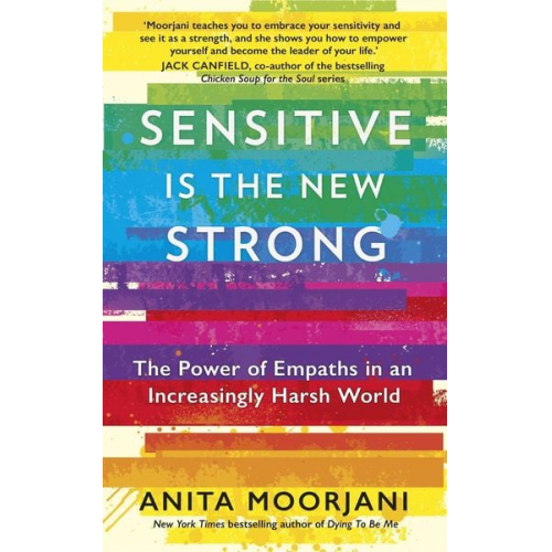 Anita Moorjani - Sensitive is the New Strong