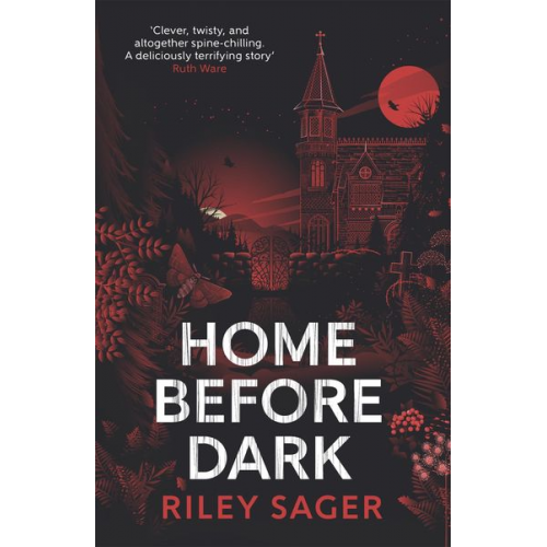 Riley Sager - Home Before Dark