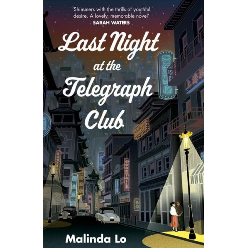 Malinda Lo - Last Night at the Telegraph Club