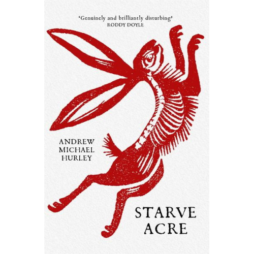 Andrew Michael Hurley - Starve Acre