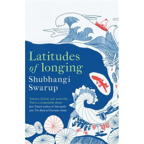 Shubhangi Swarup - Latitudes of Longing