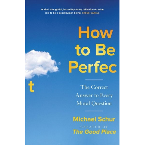 Mike Schur - How to be Perfect