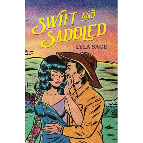 Lyla Sage - Swift and Saddled