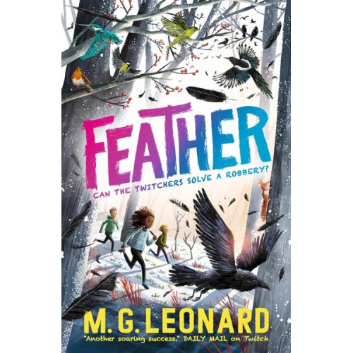 M. G. Leonard - Feather