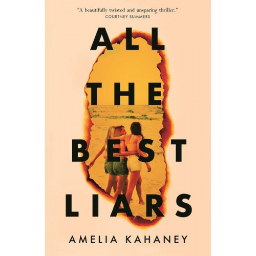 Amelia Kahaney - All the Best Liars