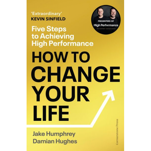 Jake Humphrey Damian Hughes - How to Change Your Life