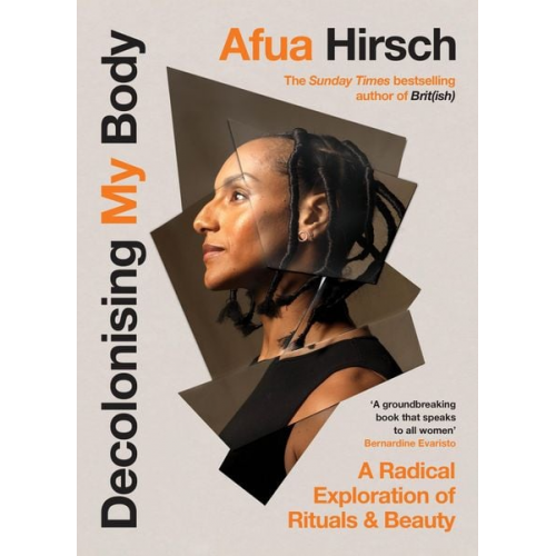 Afua Hirsch - Decolonising My Body