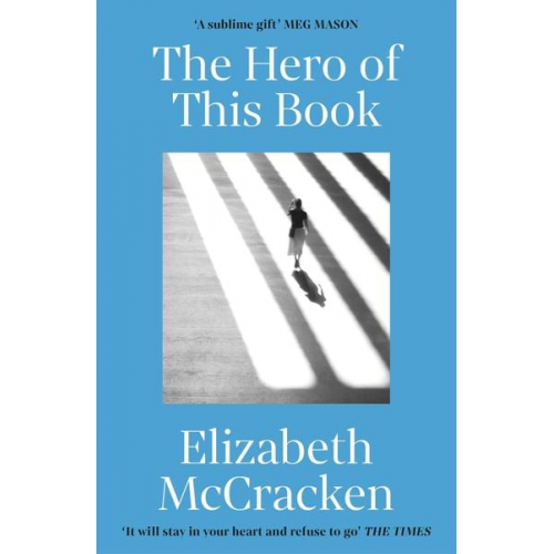 Elizabeth McCracken - The Hero of this Book