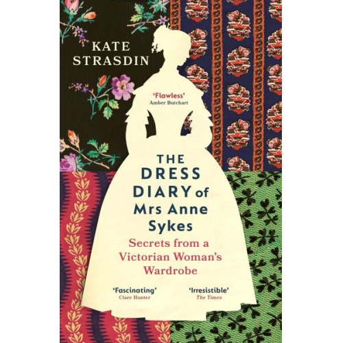 Kate Strasdin - The Dress Diary of Mrs Anne Sykes