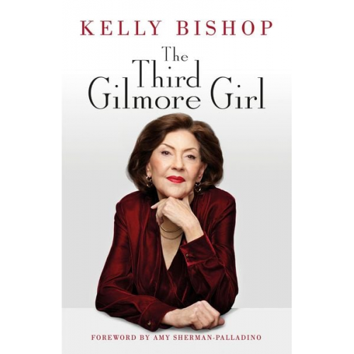 Kelly Bishop - The Third Gilmore Girl