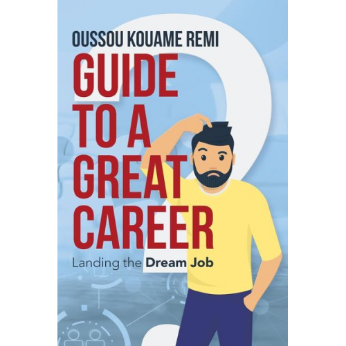 Oussou Kouame Remi - Guide to a Great Career