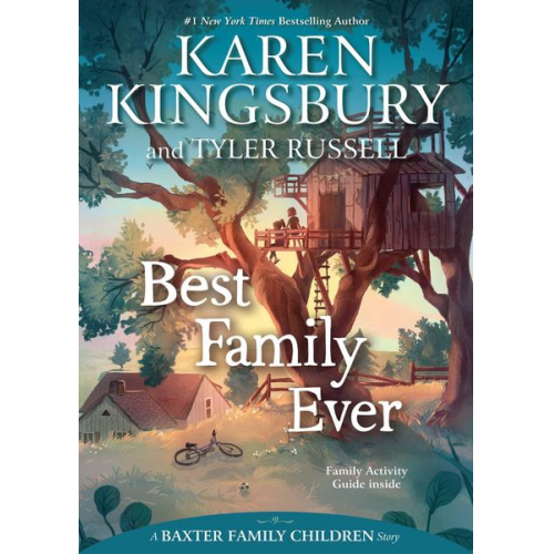 Karen Kingsbury Tyler Russell - Best Family Ever