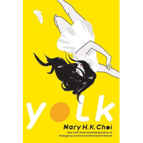 Mary H.K. Choi - Yolk