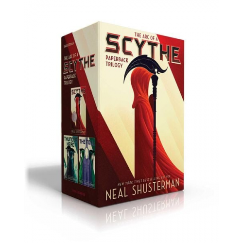 Neal Shusterman - The Arc of a Scythe Paperback Trilogy (Boxed Set)