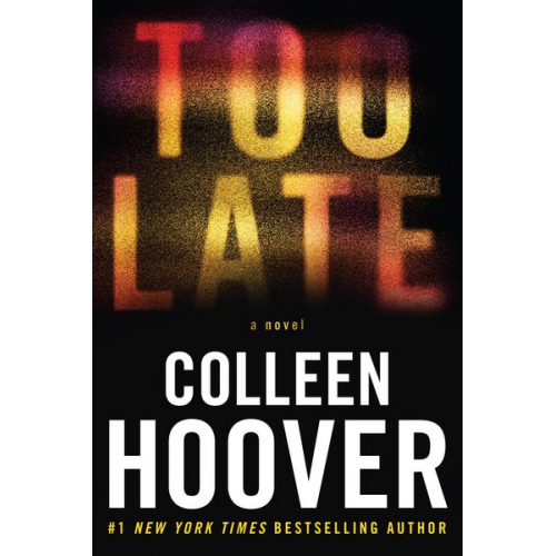 Colleen Hoover - Too Late