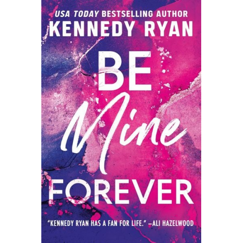 Kennedy Ryan - Be Mine Forever