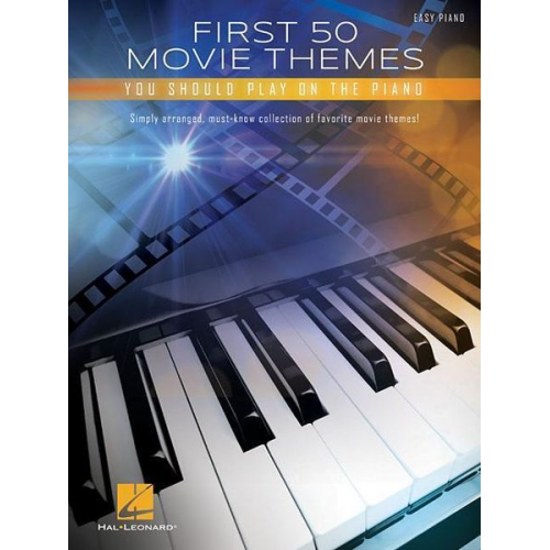 Hal Leonard Publishing Corporation (COR) - First 50 Movie Themes You Should Play on Piano