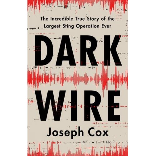 Joseph Cox - Dark Wire