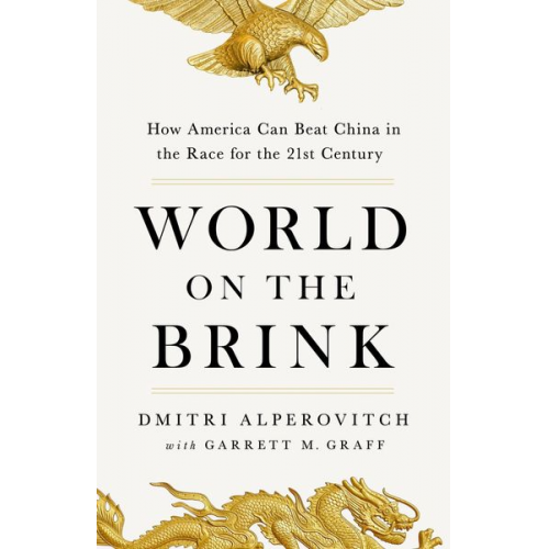 Dmitri Alperovitch Garrett M. Graff - World on the Brink