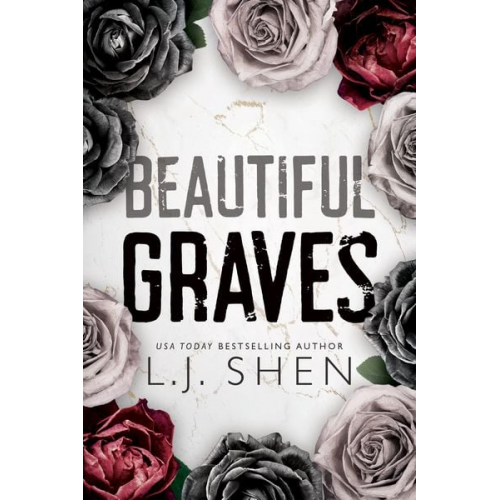 L. J. Shen - Beautiful Graves