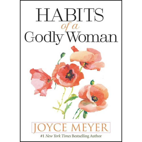 Joyce Meyer - Habits of a Godly Woman