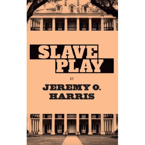 Jeremy O. Harris - Slave Play