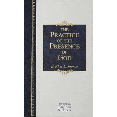 Brother Lawrence - The Practice of the Presence of God