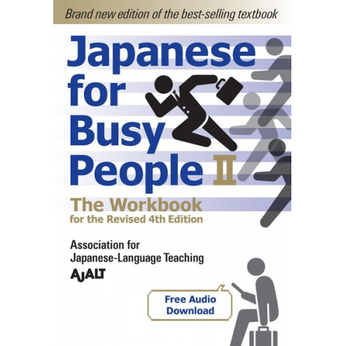 AJALT - Japanese for Busy People Book 2: The Workbook