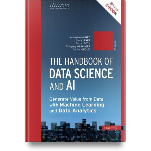 Annalisa Cadonna Katherine Munro Stefan Papp Georg Langs Roxane Licandro - The Handbook of Data Science and AI