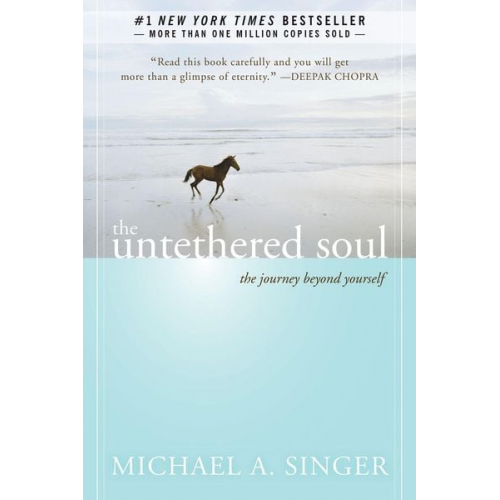 Michael A. Singer - The Untethered Soul