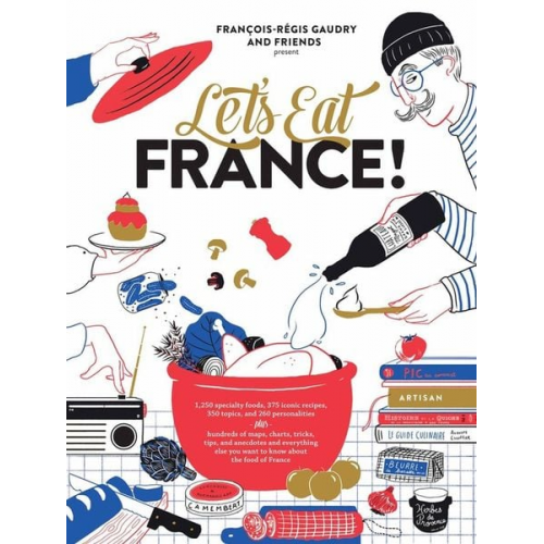 François-Régis Gaudry - Let's Eat France!