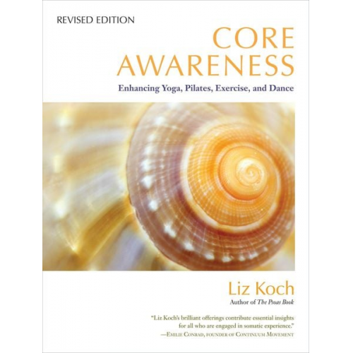 Liz Koch - Core Awareness, Revised Edition